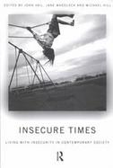 Insecure Times Living With Insecurity in Contemporary Society cover