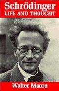 Schrodinger: Life and Thought cover