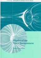 Physics of the Space Environment cover