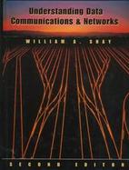 UNDERSTANDING DATA COMMUN & NETWORKS cover