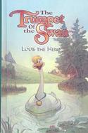 Trumpet of the Swan: Louie the Hero cover