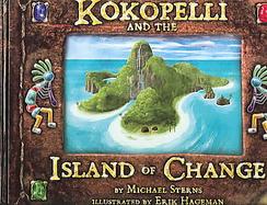 Kokopelli And The Island Of Change cover