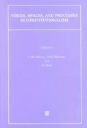 Voices, Spaces, and Processes in Constitutionalism cover
