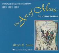 Compact Disks to Accompany the Art of Music An Introduction cover