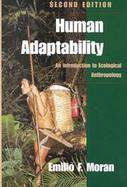 Human Adaptability An Introduction to Ecological Anthropology cover