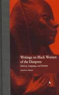 Writings on Black Women of the Diaspora: History, Language, and Identity cover