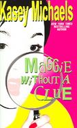 Maggie Without a Clue cover
