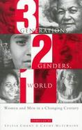 Three Generations, Two Genders, One World Women and Men in a Changing Century cover