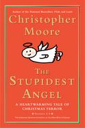 The Stupidest Angel A Heartwarming Tale of Christmas Terror cover