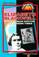 Elizabeth Blackwell First Woman Doctor of Modern Times cover