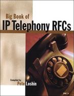 Big Book of IP Telephony: Volume 1 cover