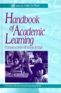 Handbook of Academic Learning: Construction of Knowledge cover