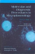 Molecular and Diagnostic Procedures in Mycoplasmology, Volume 1 cover