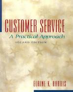 Customer Service A Practical Approach cover