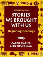 Stories We Brought with Us: Beginning Readings cover