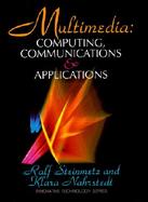 Multimedia: Computing, Communications and Applications cover