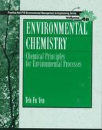 Environmental Chemistry: Chemical Principles for Environmental Processes, Volume 4B cover