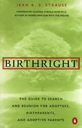 Birthright: The Guide to Search and Reunion for Adoptees, Birthparents, cover