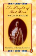 The Flight of Red Bird The Life of Zitkala-Sa cover