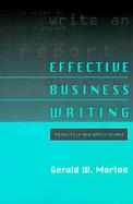 Effective Business Writing: Principles and Applications cover