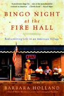 Bingo Night at the Fire Hall: Rediscovering Life in an American Village cover