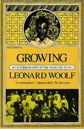 Growing: An Autobiography of the Years 1904 to 1911 cover