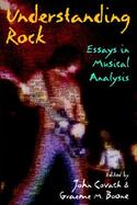 Understanding Rock Music Essays in Musical Analysis cover