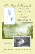 The Natural History of the Long Expedition to the Rocky Mountains 1819-1820 cover