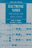 Electronic Noses Principles and Applications cover