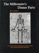 Millionaire's Dinner Party: An adaptation of the Cena Trimalchionis of Petronius cover