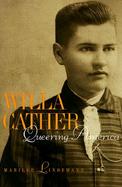 Willa Cather Queering America cover