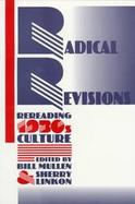 Radical Revisions Rereading 1930s Culture cover