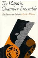 The Piano in Chamber Ensemble An Annotated Guide cover
