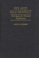Sex and Self-Respect The Quest for Personal Fulfillment cover