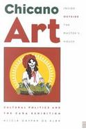 Chicano Art Inside/Outside the Master's House Cultural Politics and the Cara Exhibition cover