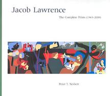 Jacob Lawrence: The Complete Prints (1963-2000) a Catalogue Raisonne cover