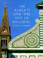 On Alberti and the Art of Building cover