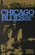 Chicago Blues: The City & the Music cover