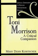 Toni Morrison A Critical Companion cover
