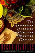 The Fourteen Sisters of Emilio Montez O'Brien cover
