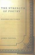 The Strength of Poetry: Oxford Lectures cover