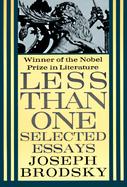 Less Than One Selected Essays cover