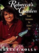 Rebecca's Garden: Four Seasons to Grow on cover