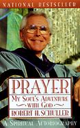 Prayer: My Soul's Adventure with God cover