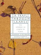 A Trail Through Leaves The Journal As a Path to Place cover