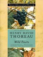 Wild Fruits Thoreau's Rediscovered Last Manuscript cover