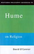 Routledge Philosophy Guidebook to Hume on Religion cover