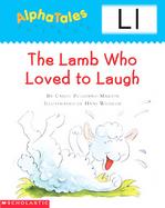 Letter L The Lamb Who Lovedto Laugh cover