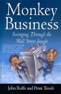 Monkey Business Swinging Through the Wall Street Jungle cover
