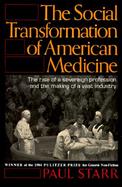 Social Transformation of American Medicine cover